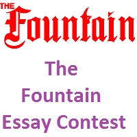The Fountain Essay Contest 2019/ How to Apply (Prizes: $2100)