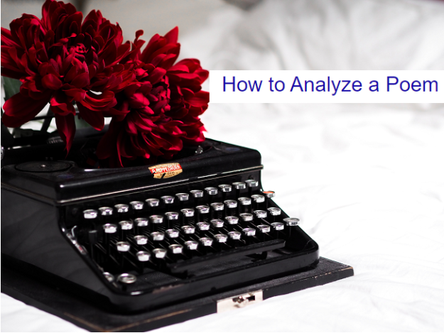 How To Analyze A Poem (Examples, Worksheet Questions and Tips)