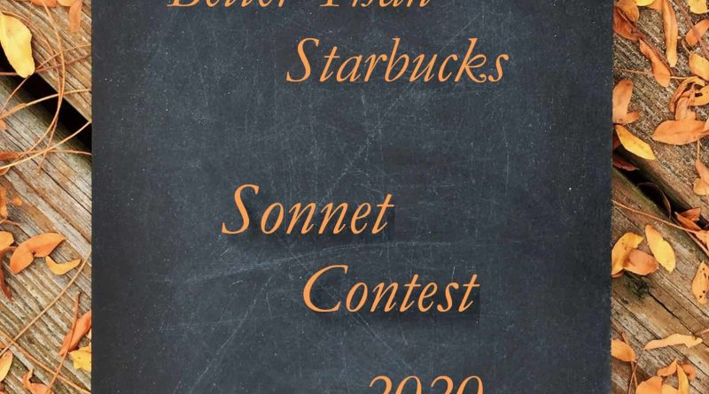 Better Than Starbucks Sonnet Contest 2020