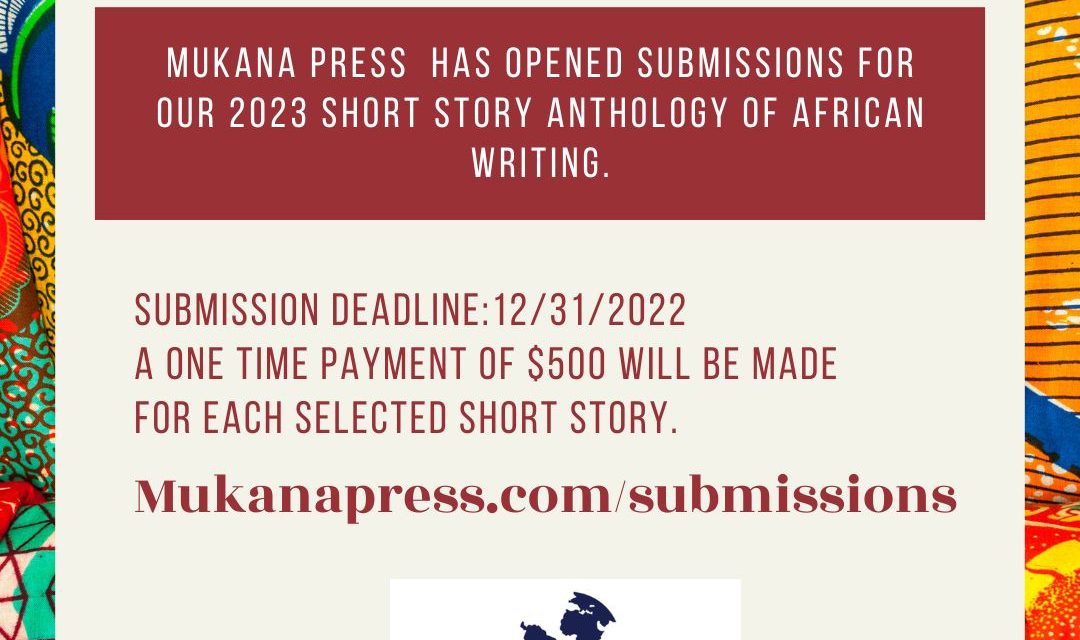 Mukana Press African Anthology 2023 is Currently Accepting Submission (Prize: $500 + Publication)