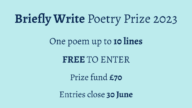 Briefly Write Poetry Prize / How to Submit (Prize: £70)