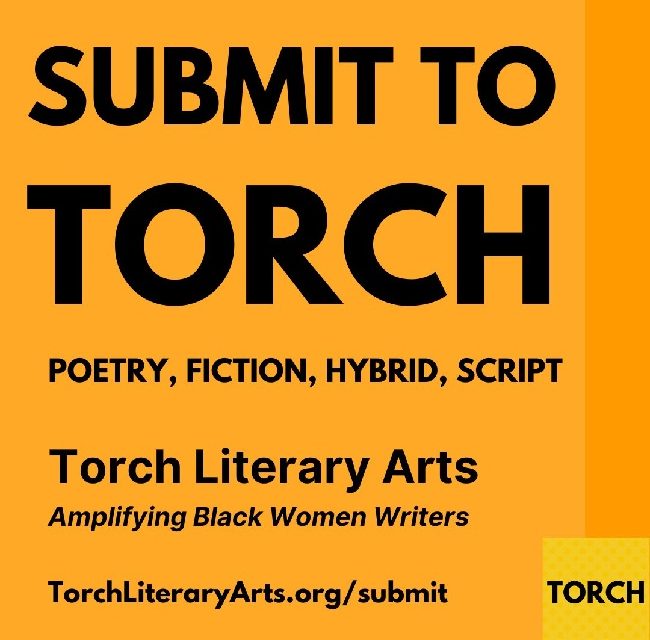 Torch Literary Arts Submissions / How to Apply (Payment: $100 +Publication)