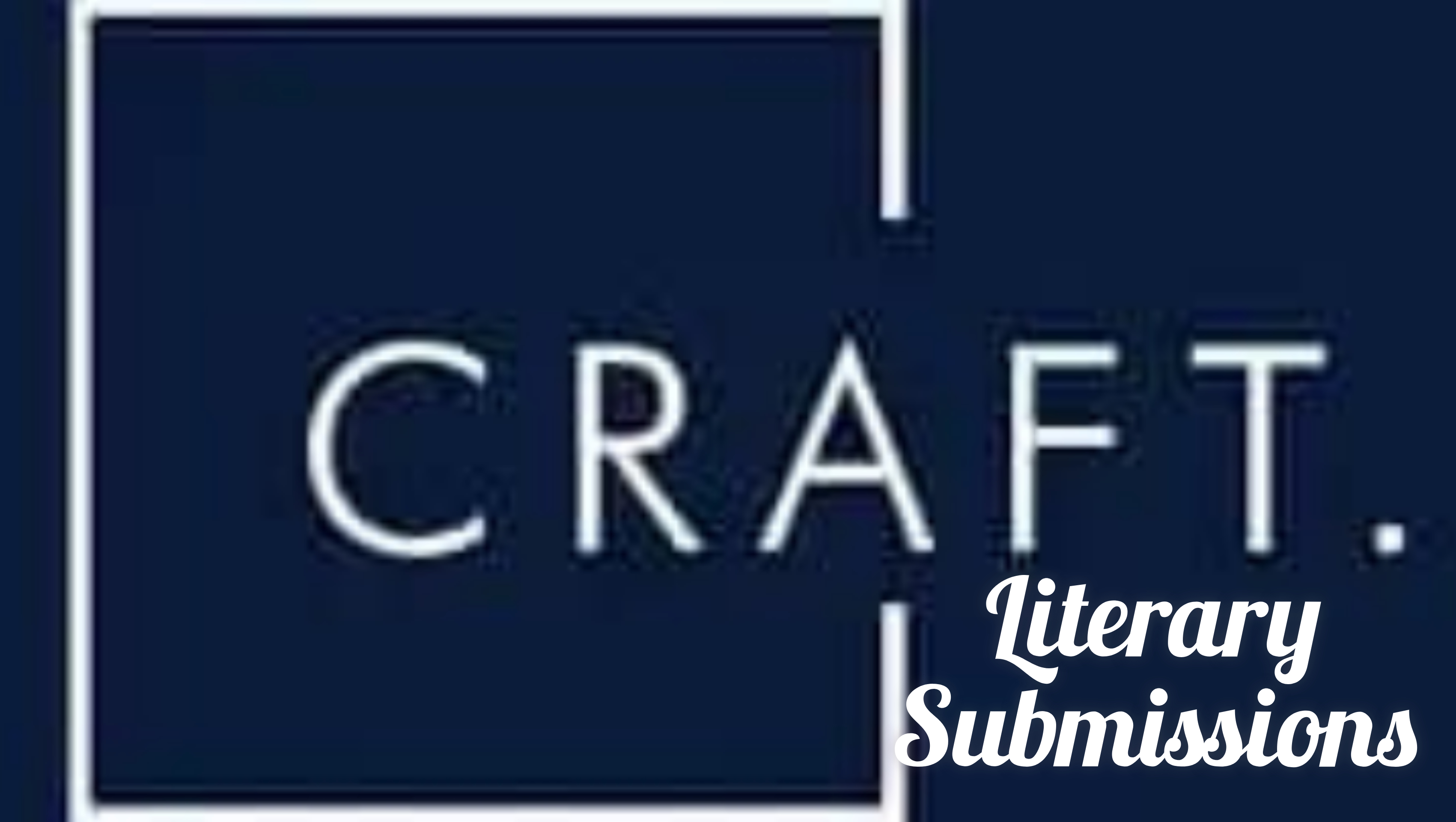CRAFT Literary Submissions