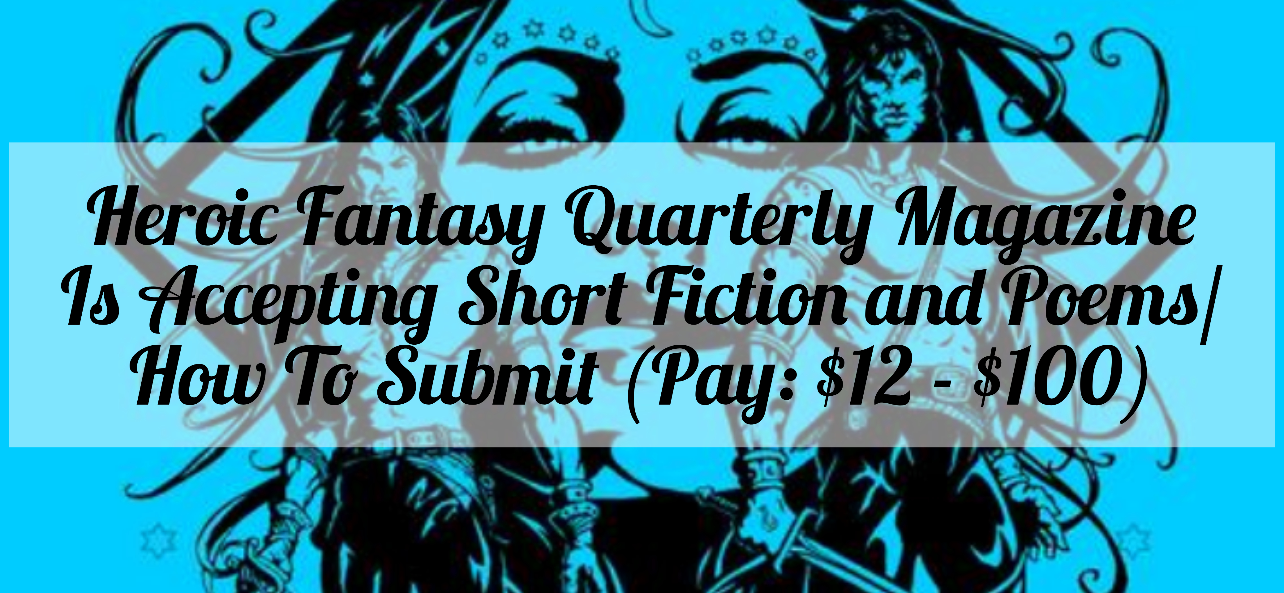Heroic Fantasy Quarterly Magazine Submissions