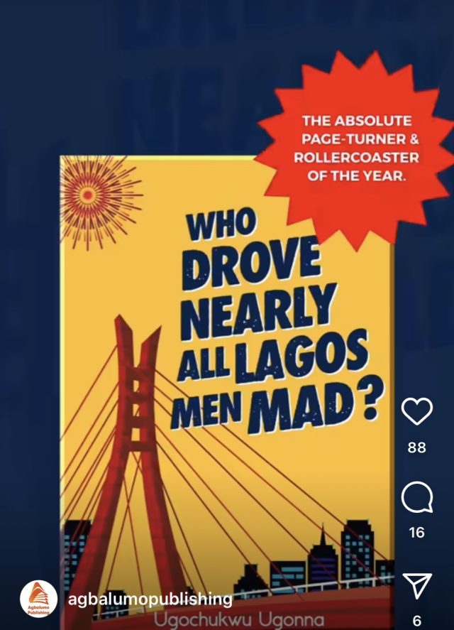 Who Drove Nearly All Lagos Men Mad? A response to Nearly All the Men in Lagos are Mad