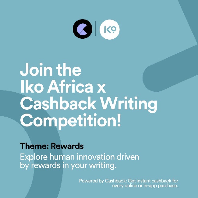 Iko Africa X Cashback Writing Competition