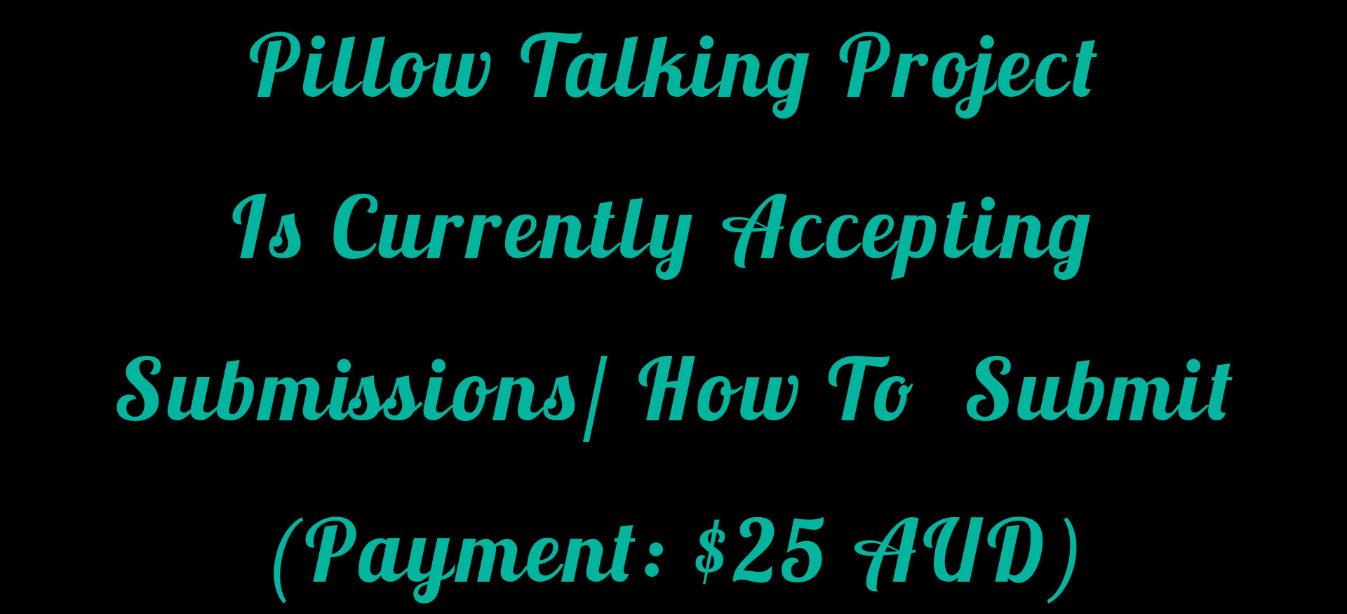 Submission Information for The Pillow Talking Project