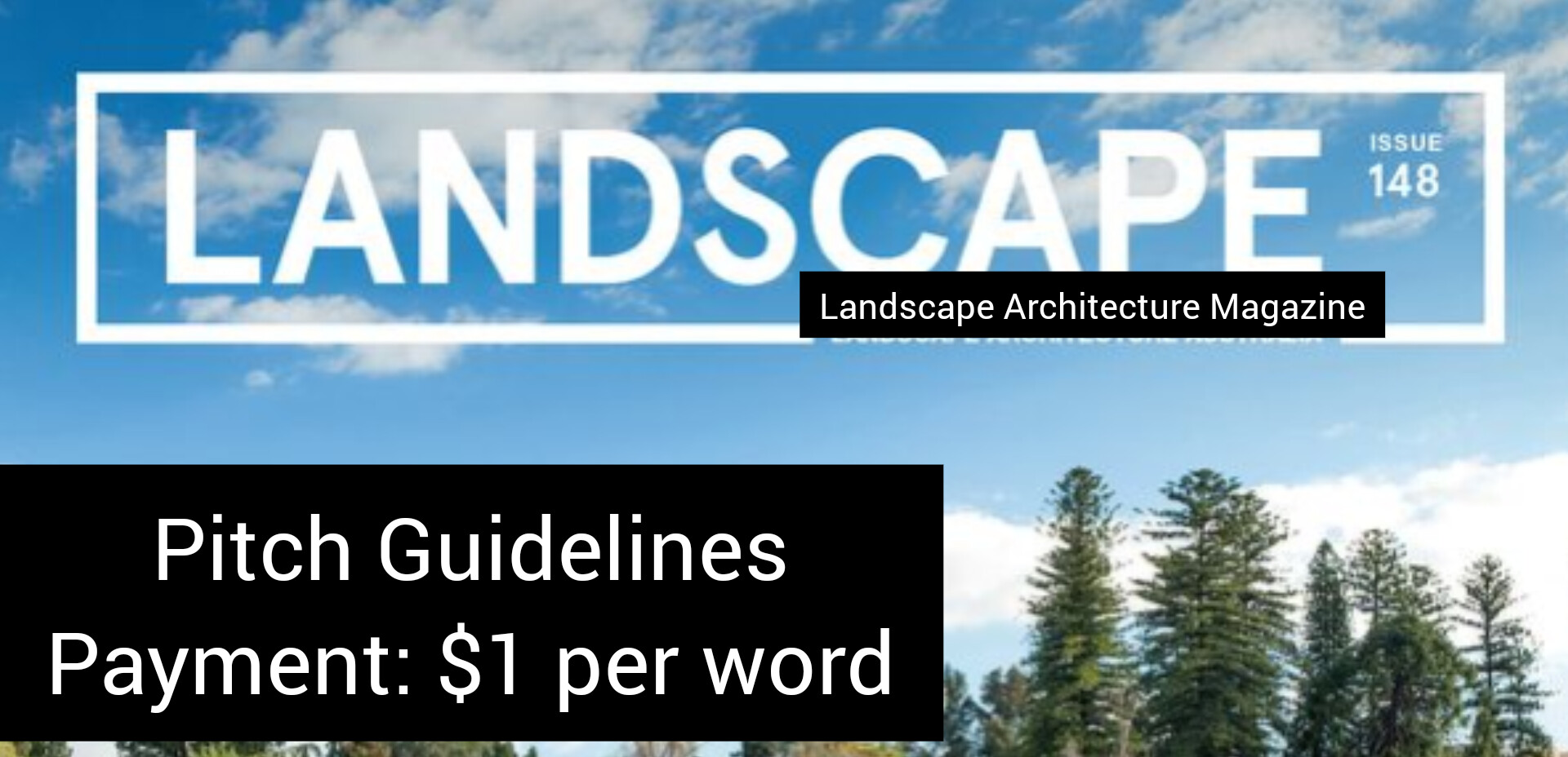 Submission information for Landscape Architecture Magazine
