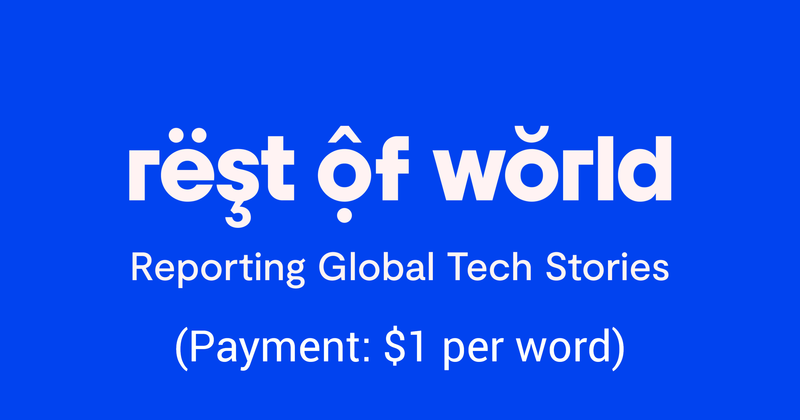 Submission Information for Rest of World Magazine