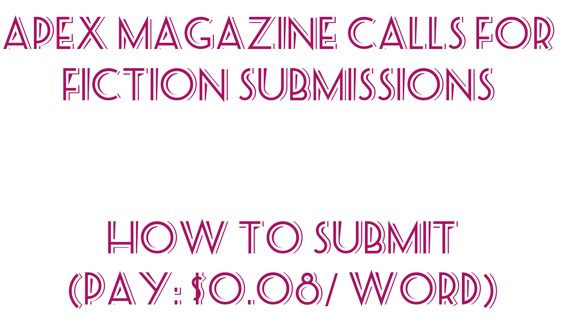 Submission Information for Apex Magazine