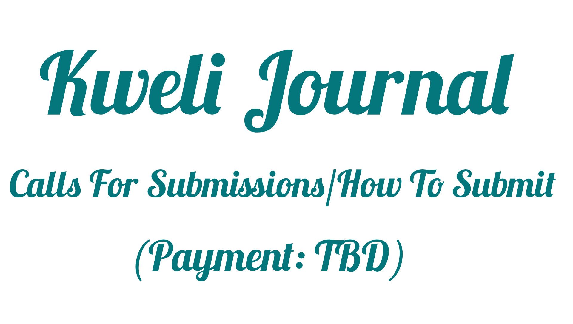 Kweli Journal Calls For Submissions