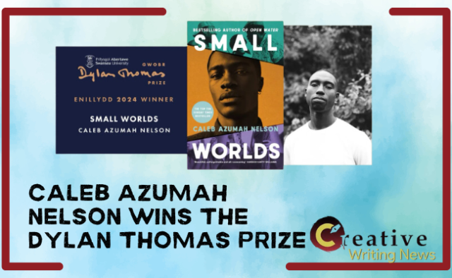Caleb Azumah Nelson wins the Dylan Thomas Prize