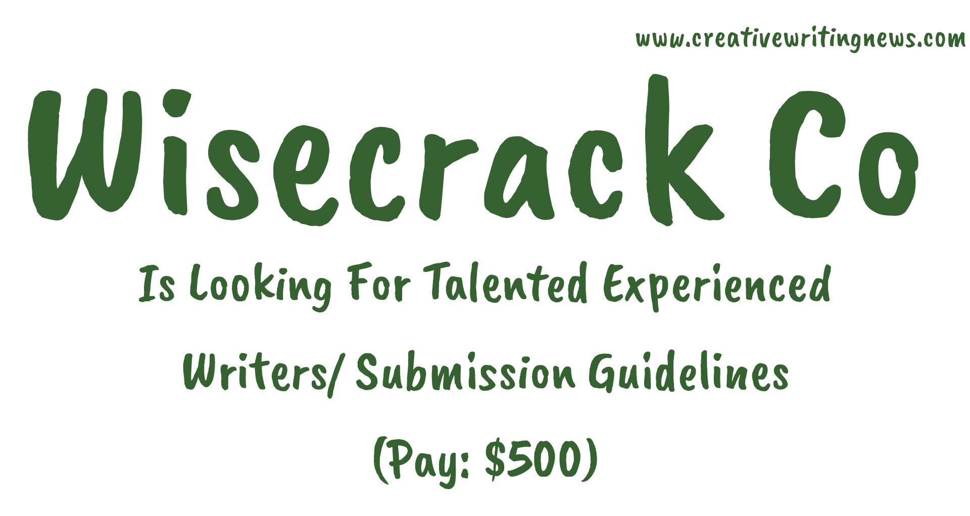 Wisecrack Co Is Looking For Talented Writers/ Submission Guidelines (Pay: $500)