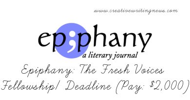 Epiphany: The Fresh Voices Fellowship/ Deadline(Pay: $2,000)