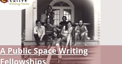A Public Space Writing Fellowships, Creative Writing News flyer.