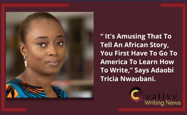 Author Adaobi Tricia Nwaubani.