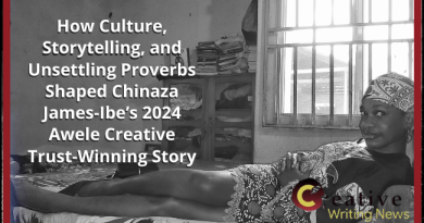 How Culture, Storytelling, and Unsettling Proverbs Shaped Chinaza James-Ibe’s 2024 Awele Creative Trust-Winning Story
