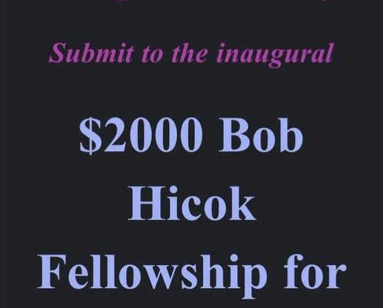 $2000 Bob Hicok Fellowship, Newsletter.